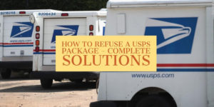 How to Refuse a USPS Package?