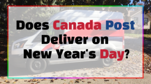 Does Canada Post Deliver on New Year's Day?