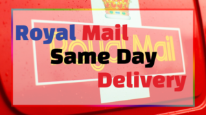 Royal Mail Same Day Delivery