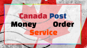 Canada Post Money Order Service | Fees | Refund